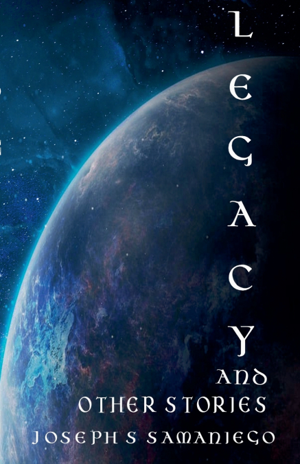 Legacy and Other Stories