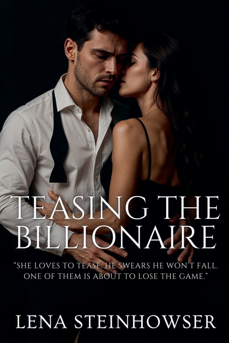 Teasing the Billionaire