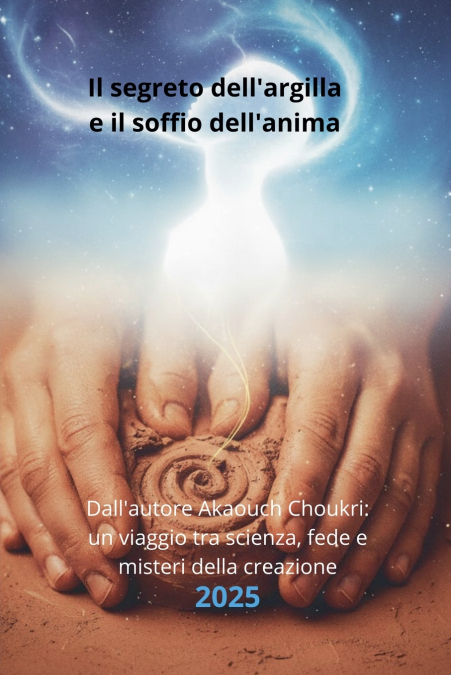 Il segreto dell’argilla e il soffio dell’anima