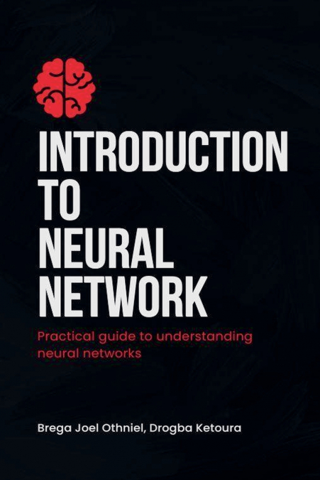 Introduction to Neural Networks
