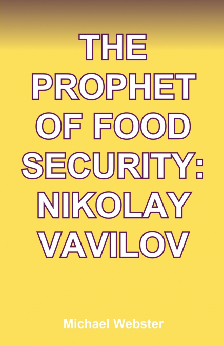 The Prophet of Food Security