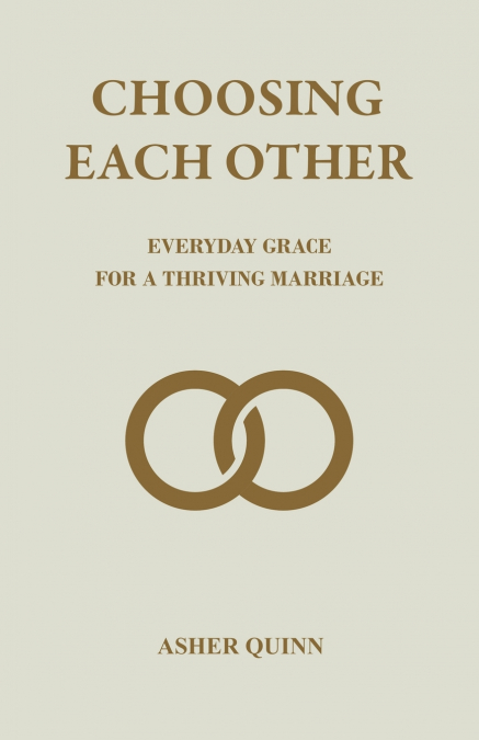 Choosing Each Other