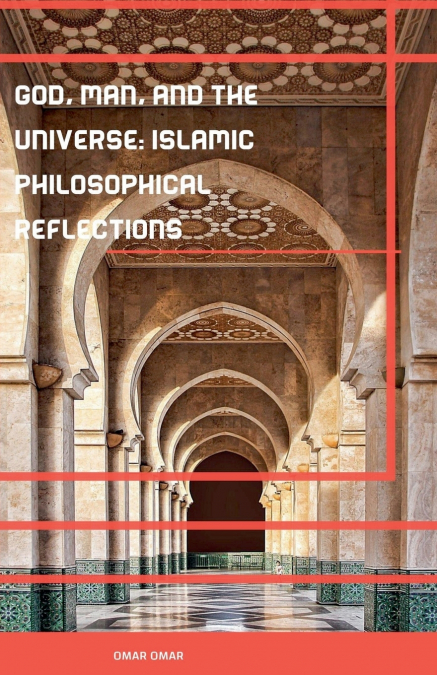 God, Man, and the Universe