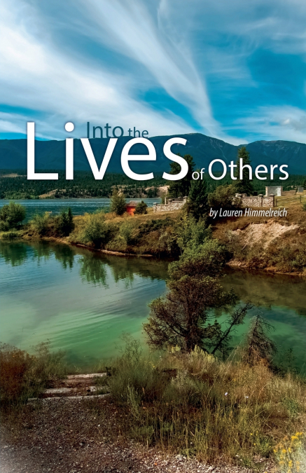 Into the Lives of Others