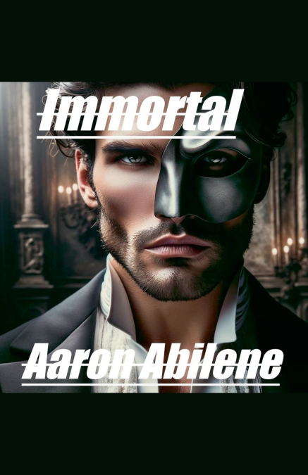 Immortal