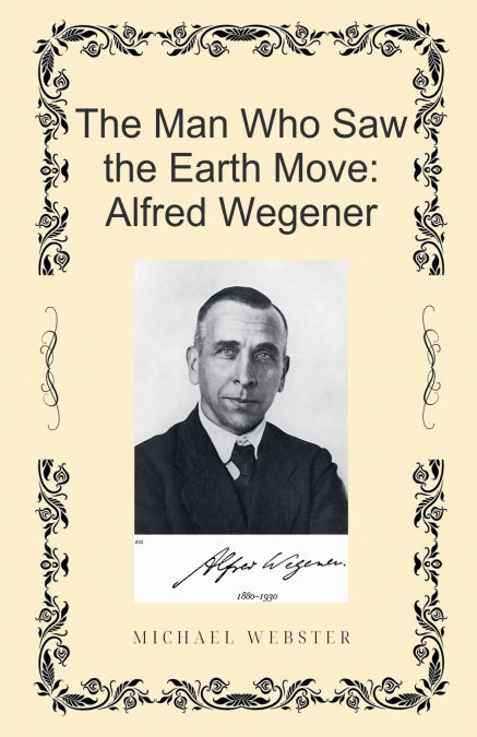 The Man Who Saw the Earth Move