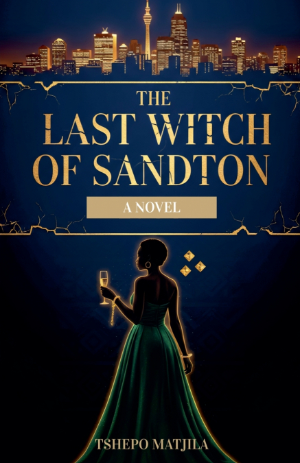 The Last Witch of Sandton