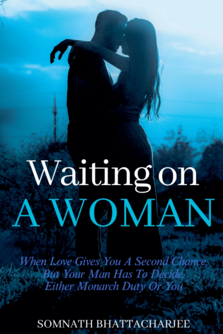 Waiting on a Woman