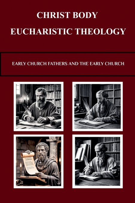 Christ Body Eucharistic Theology