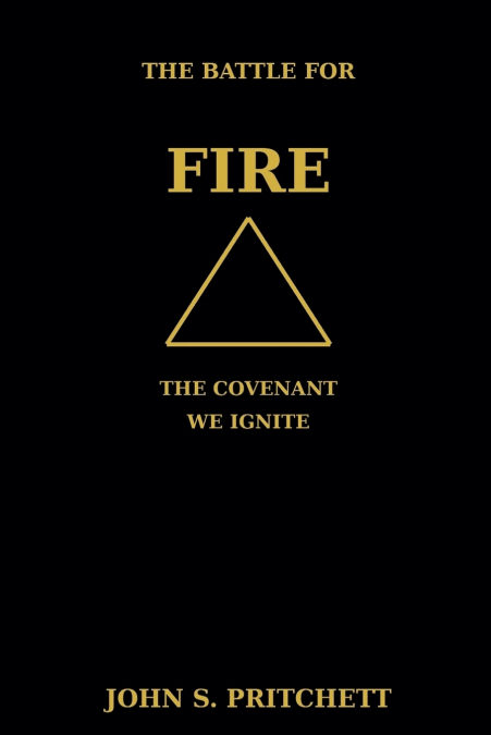 The Battle for Fire