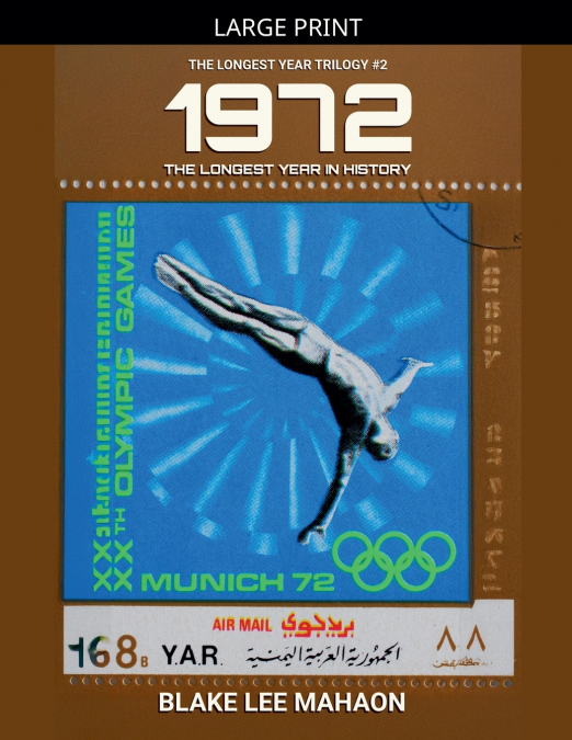 1972, The Longest Year in History, Volume 2