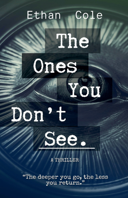 The Ones You Don’t See