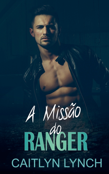 A Missão do Ranger