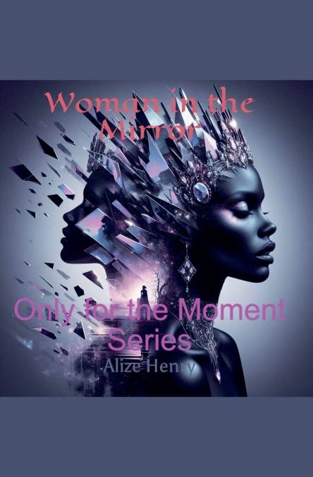 Only for the Moment