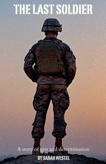 The Last Soldier