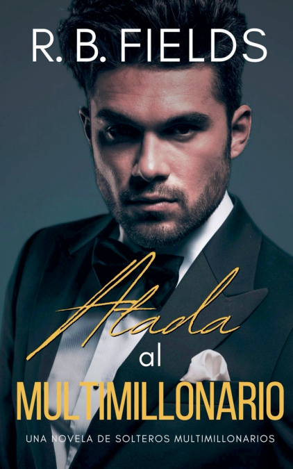 Atada al Multimillonario