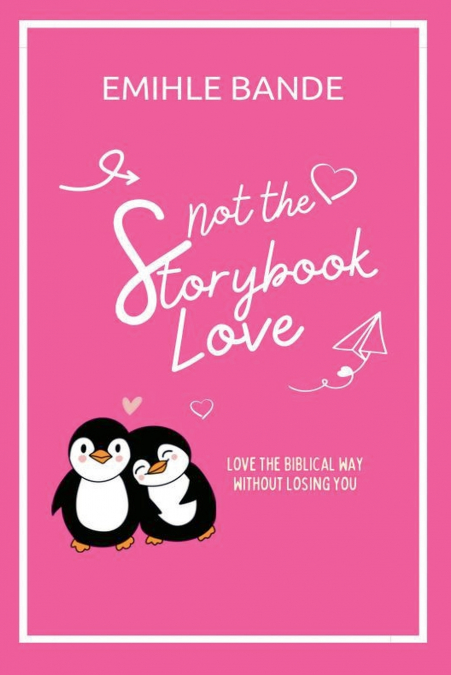 Not The Storybook Love