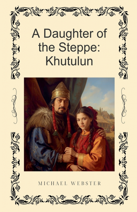 A Daughter of the Steppe