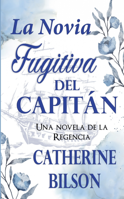 La Novia Fugitiva del Capitán