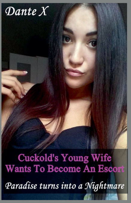 Cuckold’s Young Wife Wants To Become An Escort