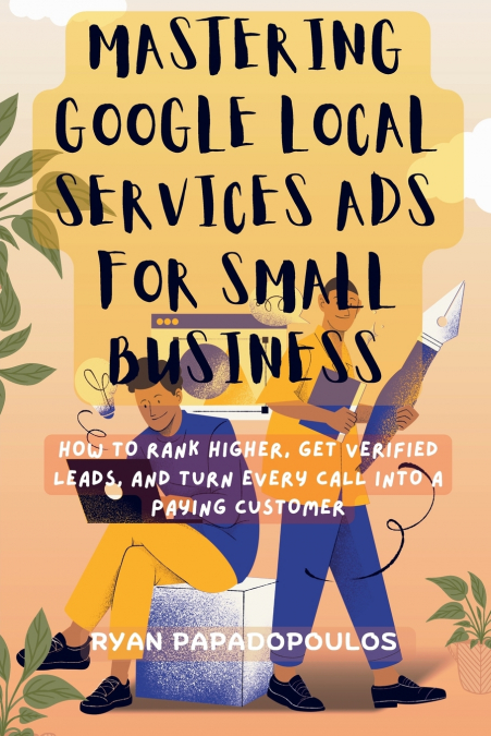 Mastering Google Local Services Ads for Small Business
