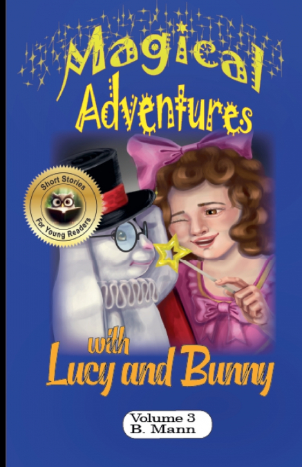 Magical Adventures with Lucy and Bunny