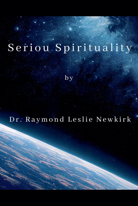 Serious Spirituality