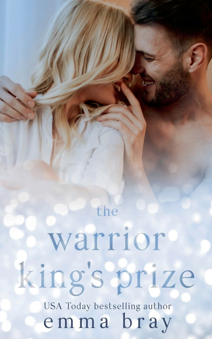 The Warrior King’s Prize