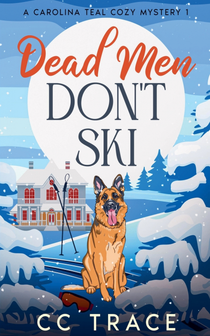 Dead Men Don’t Ski