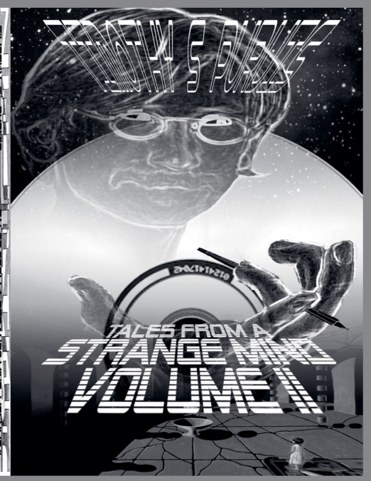 Tales From A Strange Mind Volume II