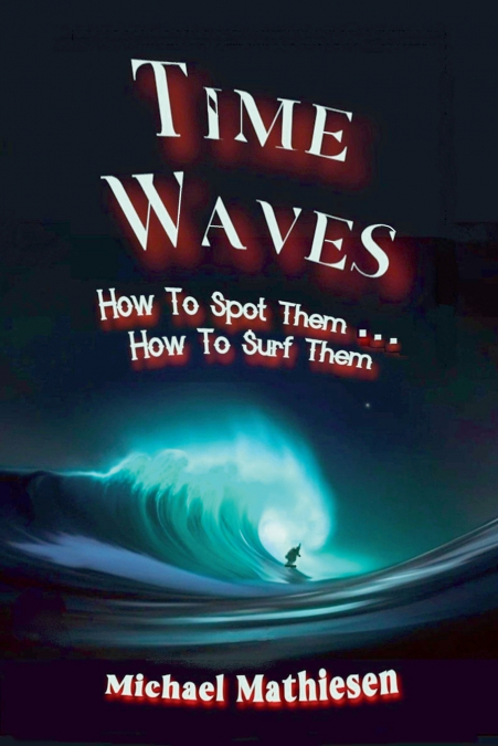 Time Waves