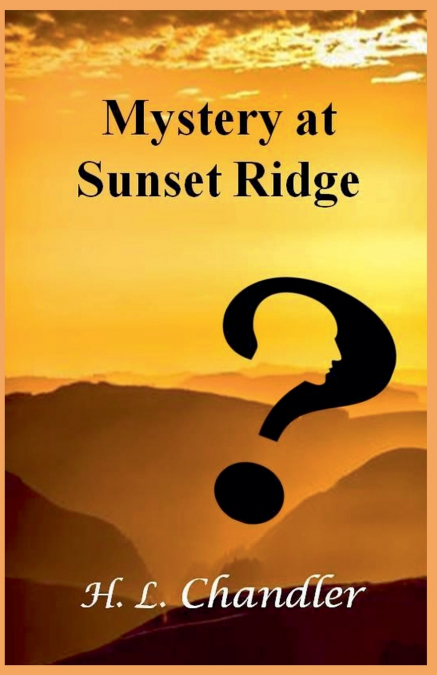 Mystery at Sunset Ridge