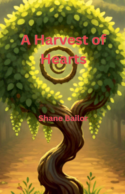 A Harvest of Hearts