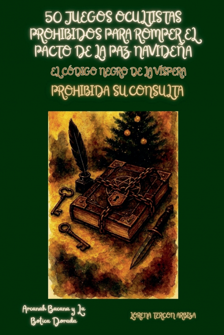50 Juegos Ocultistas Prohibidos para Romper el Pacto de la Paz Navideña - El Código Negro de la Víspera