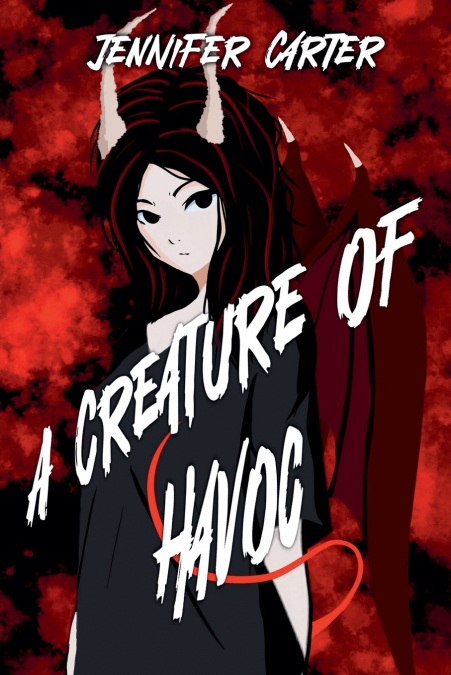 A Creature of Havoc