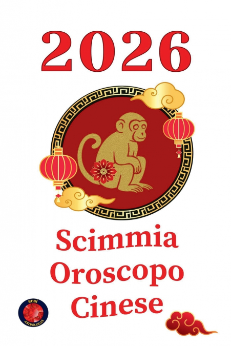 Scimmia Oroscopo Cinese  2026