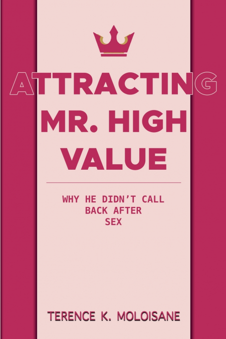 Attracting Mr. High Value