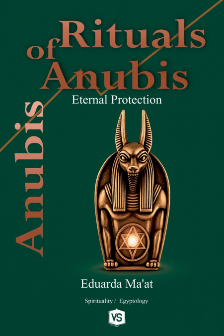 Rituals of Anubis - Eternal Protection