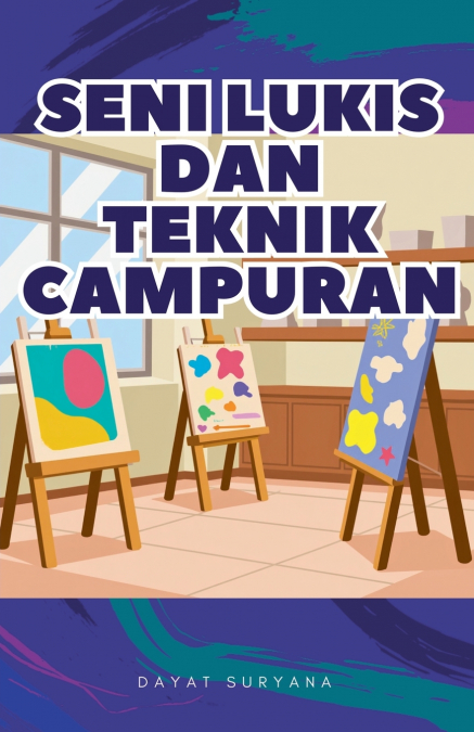 Seni Lukis dan Teknik Campuran