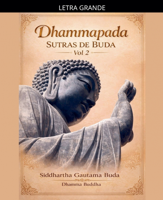 Dhammapada Sutras de Buda, Vol 2