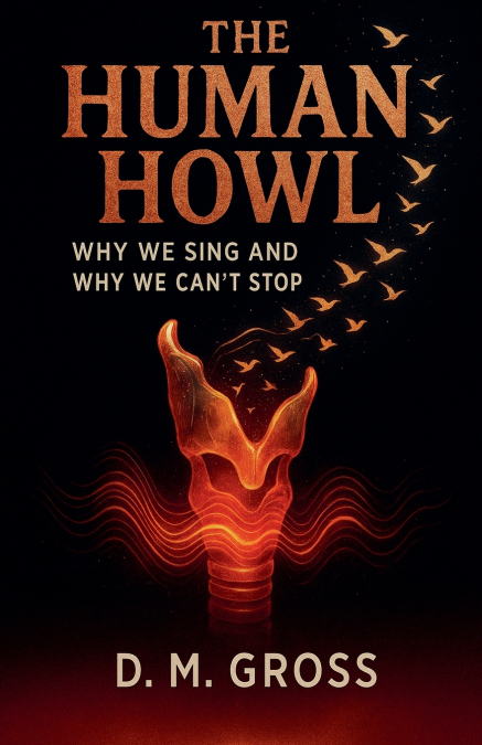 The Human Howl