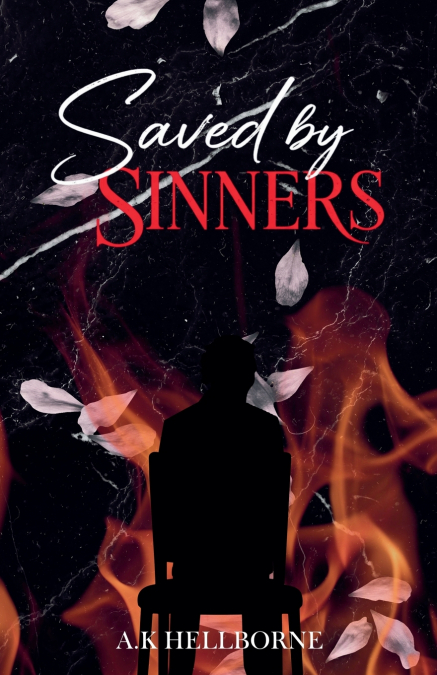 Saved By Sinners
