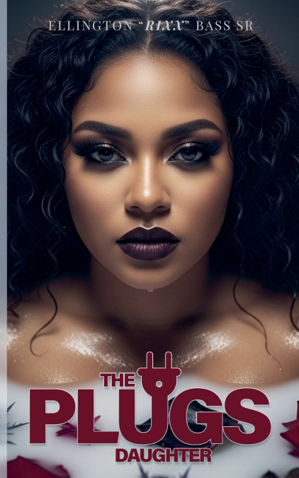 The Plug’s Daughter