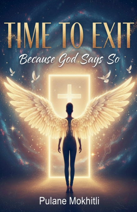 Time to Exit 'Because God Says So'