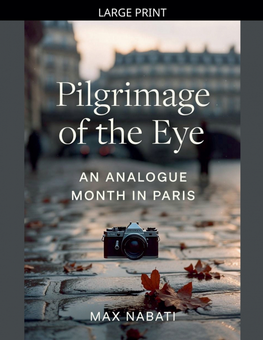 Pilgrimage of the Eye