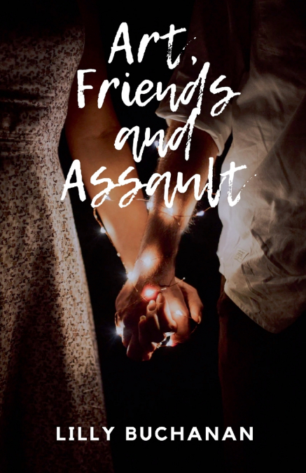 Friends Art And Assault