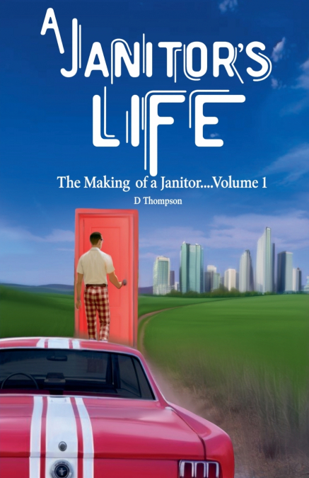 A Janitor’s Life
