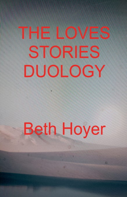 The Love Stories Duology