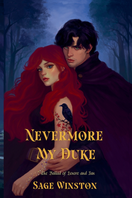 Nevermore, My Duke