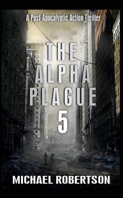 The Alpha Plague 5